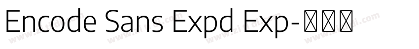 Encode Sans Expd Exp字体转换